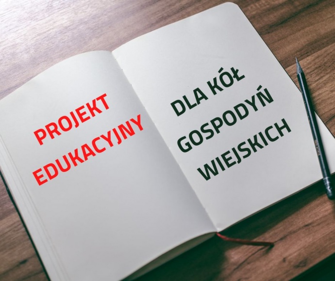 LGD Czarnoziem na Soli - Projekt Edukacyjny dla Kół Gospodyń Wiejskich